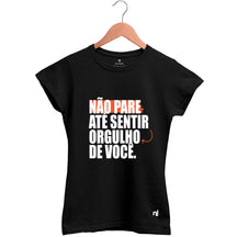Camiseta Feminina Babylook Não Pare