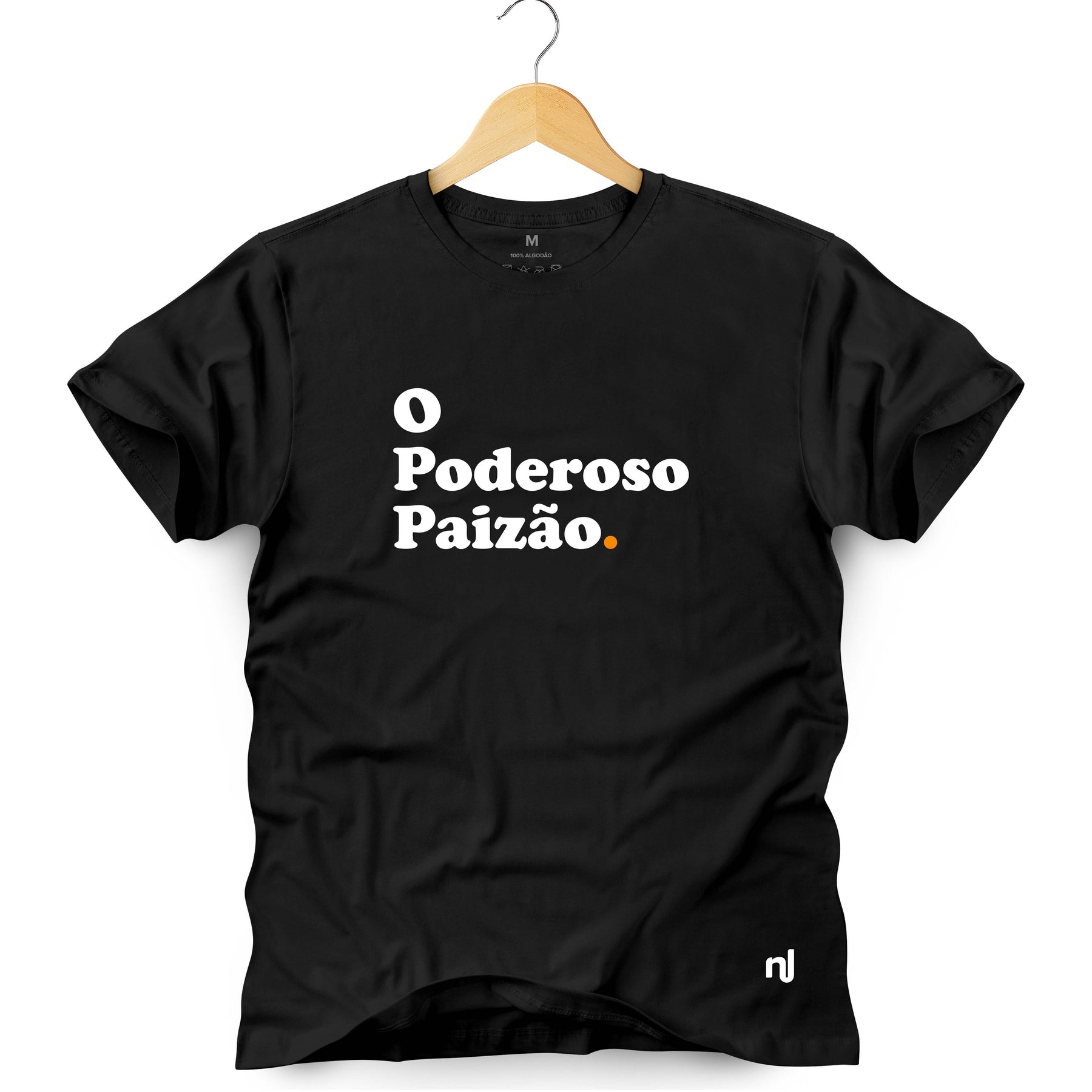 Camiseta Masculina O Poderoso Paizão
