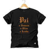 Camiseta Masculina Pai a Lenda