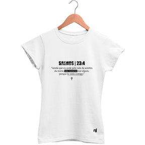 Camiseta Feminina Babylook Salmos 23:4