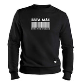 Moletom Unissex Esta Mãe não Tem Preço