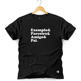 Camiseta Masculina Exemplo& Parceiro& Amigo& Pai