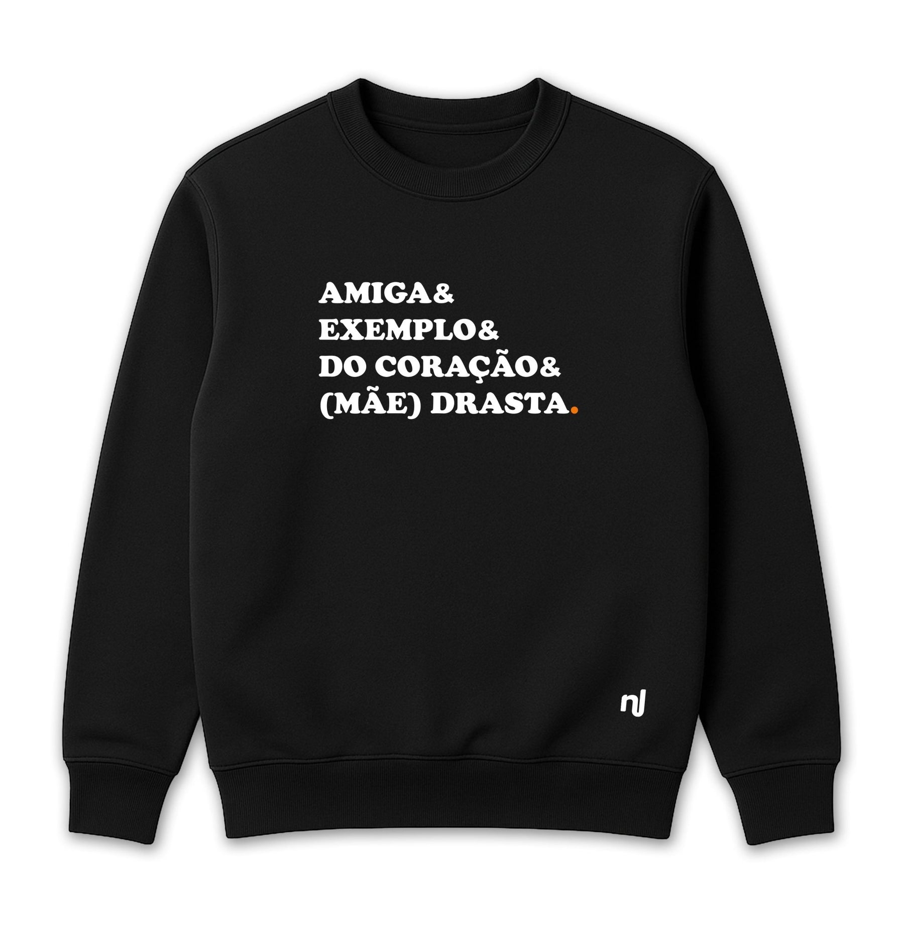 Moletom Unissex Mãe Drasta