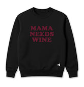 Moletom Unissex Mama Needs Wine