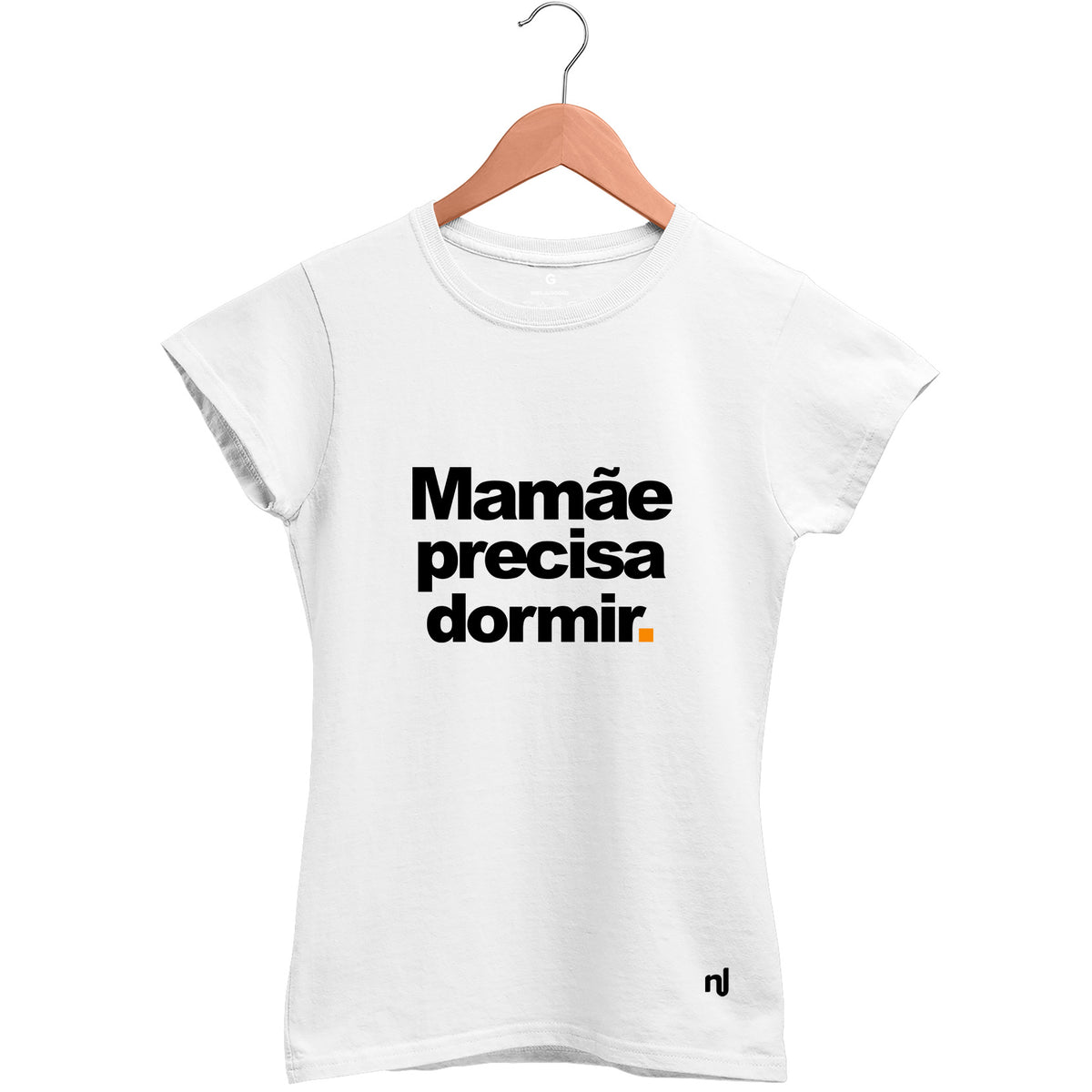 Camiseta Feminina Baby look Mamãe Precisa Dormir