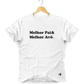 Camiseta Masculina Melhor Pai& Melhor Avô