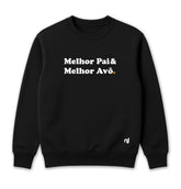 Moletom Unissex Melhor Pai& Melhor Avô