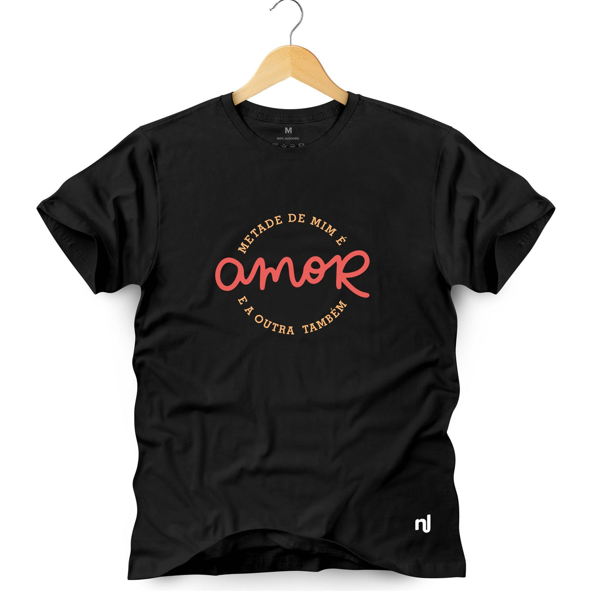 Camiseta Masculina Metade de Mim é Amor