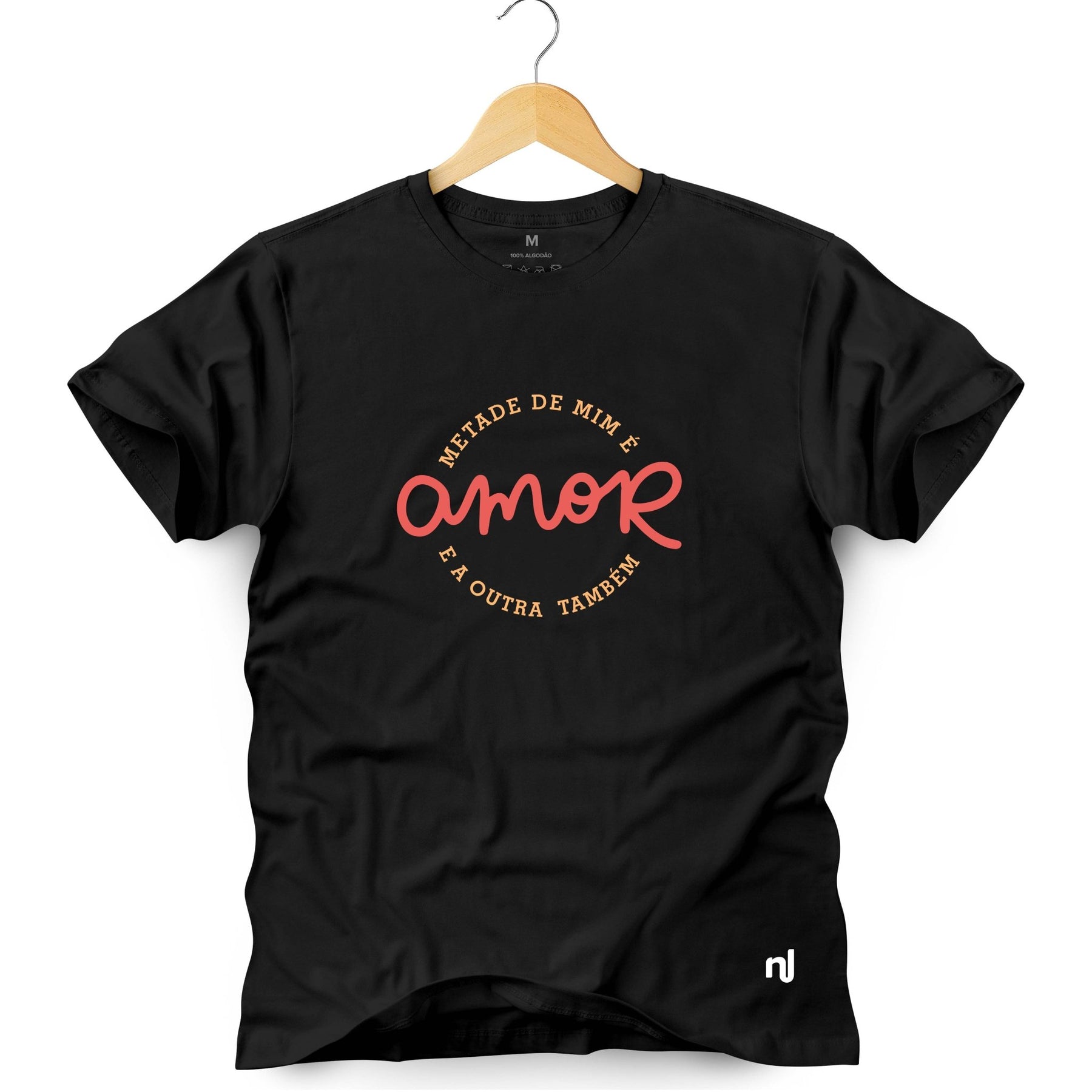 Camiseta Masculina Metade de Mim é Amor