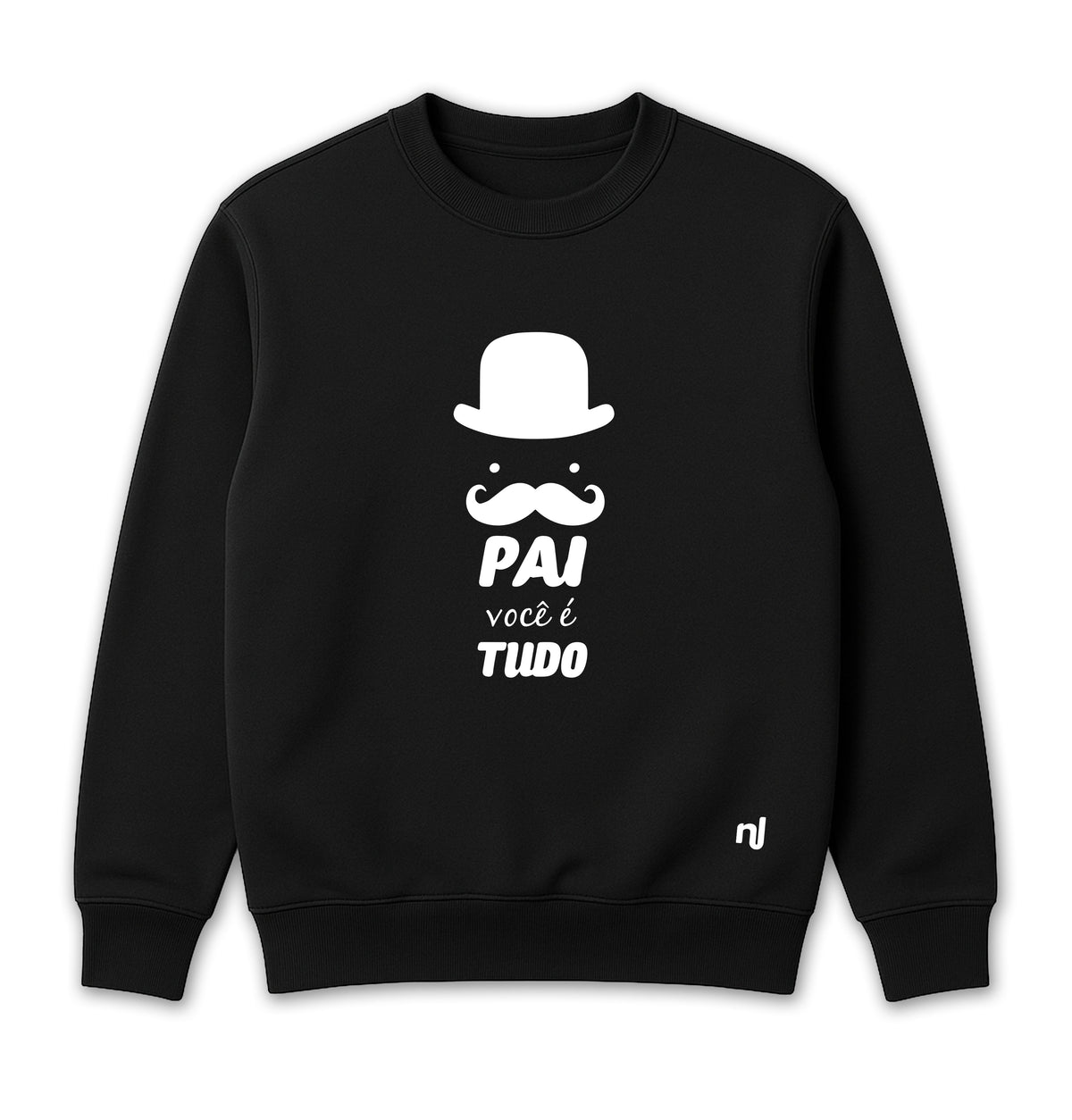 Moletom Unissex Pai Você é Tudo